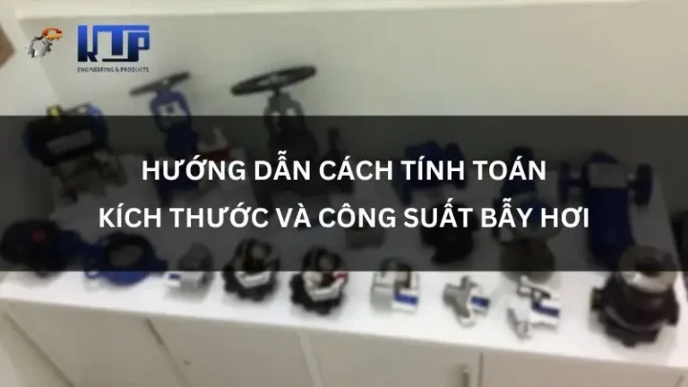 cach tinh toan kich thuoc va cong suat bay hoi