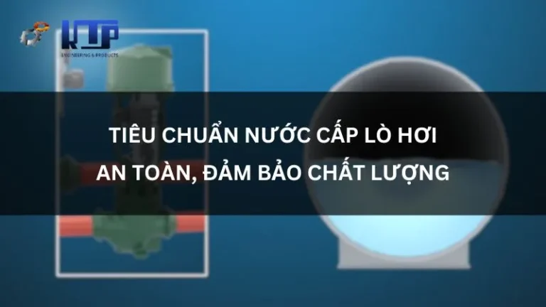 tiêu chuẩn nước cấp lò hơi