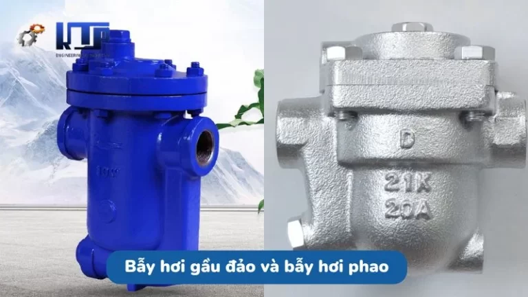 Bẫy hơi gầu đảo và bẫy hơi phao: Nên chọn loại nào