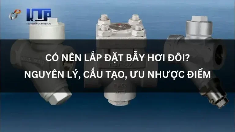 có nên lắp đặt bẫy hơi đôi