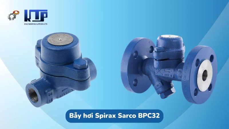 Cốc ngưng hơi Spirax Sarco BPC32 chất lượng cao