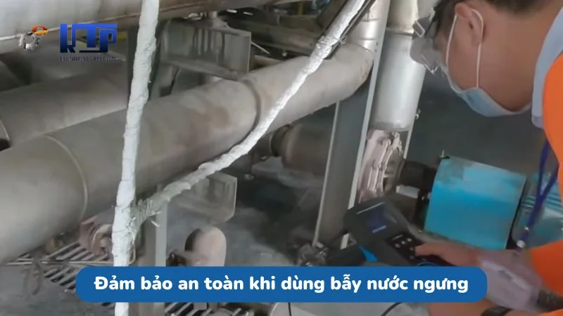 Đảm bảo an toàn khi dùng bẫy nước ngưng