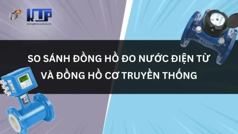 so sánh đồng hồ đo nước điện từ và đồng hồ cơ