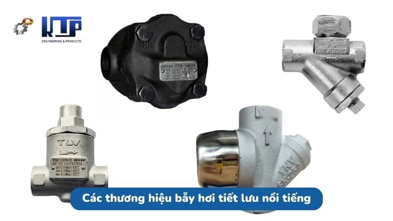 Các thương hiệu Steam trap tiết lưu nổi tiếng