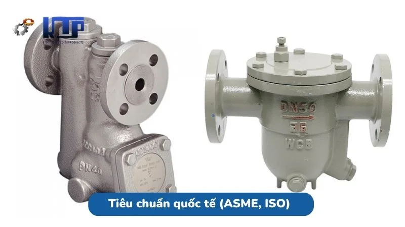 Các tiêu chuẩn và quy định về bẫy hơi cơ học ASME, ISO